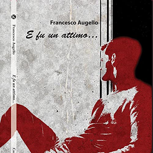 Francesco Augello – E fu un attimo… (2021) mp3 128kbps