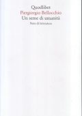img Piergiorgio Bellocchio - Un Seme di Umanità. Note di Letteratura (2020)
