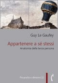 img Guy Le Gaufey - Appartenere a sé stessi (2018)