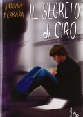 Antonio Ferrara - Il segreto di Ciro (2012)