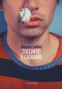 Giacomo Cardaci – Zucchero e catrame (2019)