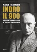 Marco Travaglio - Indro: il 900 (2021)