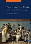 Maria Malatesta (a cura di) - L’Invenzione della Fiducia (2021)