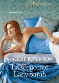 Maggie Robinson - Soggiorno per nobili ospiti Vol. 2. La seducente Lady Sarah (2018)