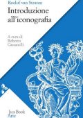 Roberto Cassanelli (a cura di) - Roelof Van Straten. Introduzione all’Iconografia (2009)