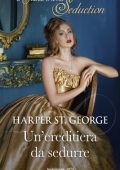 Harper St. George - Le ereditiere americane Vol. 1. Un'ereditiera da sedurre (2021)