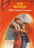 Kay Hooper - Hagen Vol. 3. Oltre i sensi, l'amore (1989)