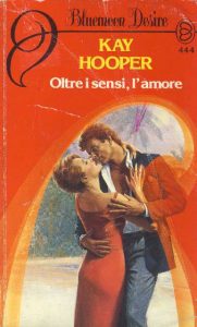 Kay Hooper – Hagen Vol. 3. Oltre i sensi, l’amore (1989)