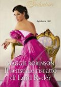 Maggie Robinson - Soggiorno per nobili ospiti Vol. 3. Il sensuale riscatto di Lord Ryder (2019)