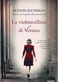 Alyson Richman - La violoncellista di Verona (2017)