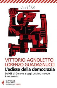 Vittorio Agnoletto – L’eclisse della democrazia (2021)