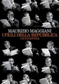 Maurizio Maggiani - I figli della repubblica (2014)