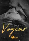 Fiona Cole - Voyeur Vol. 1. Voyeur (2021)