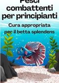 img Alina Daria - Pesci combattenti per principianti (2021)