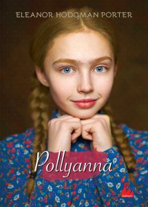Eleanor Hodgman Porter – Pollyanna (2021)
