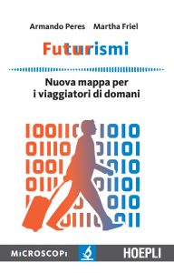 Armando Peres, Martha Friel – FuTurismi (2016)
