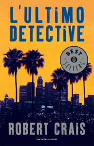 Robert Crais – L’ultimo detective (2014)