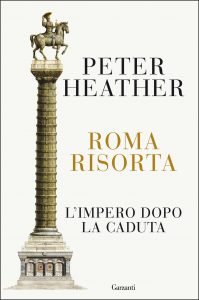 Peter Heather – Roma risorta (2021)