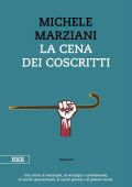 Michele Marziani - La cena dei coscritti (2021)