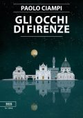 Paolo Ciampi - Gli occhi di Firenze (2019)