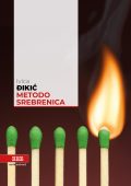 Ivica Dikic - Metodo Srebrenica (2020)