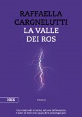 Raffaella Cargnelutti - La valle dei Ros (2021)