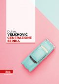 Dušan Veličković - Generazione Serbia (2018)