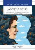 img Aminta Patrizia Infantino - A scuola del sé (2021)