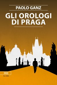 Paolo Ganz – Gli orologi di Praga (2020)