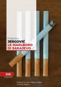 Miljenko Jergovic - Le marlboro di Sarajevo (2020)