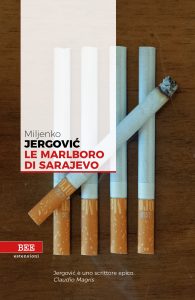 Miljenko Jergovic – Le marlboro di Sarajevo (2020)