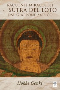 Yoshiko K. Dykstra – Racconti miracolosi sul Sutra del Loto dal Giappone antico (2021)