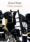 Richard Wright - Otto uomini (2020)