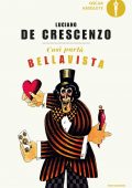 Luciano De Crescenzo - Così parlò Bellavista (2010)