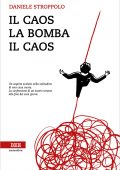 Daniele Stroppolo - Il caos, la bomba, il caos (2018)