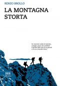 Renzo Brollo - La montagna storta (2018)