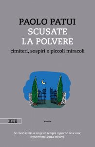 Paolo Patui – Scusate la polvere (2020)