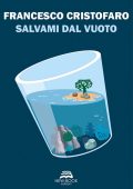img Francesco Cristofaro - Salvami dal vuoto (2021)