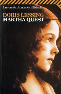 Doris Lessing – Martha Quest (2003)