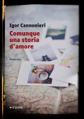 Igor Cannonieri - Comunque una storia d'amore (2019)