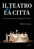img Raffaele Furno - Il teatro e la città (2021)