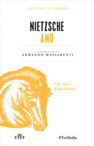 Armando Massarenti (a cura di) – Nietzsche. Amo (2016)