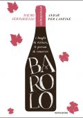 img Mauro Fermariello - Andar per cantine. Barolo (2014)