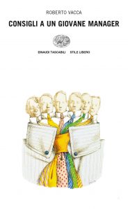 Roberto Vacca – Consigli a un giovane manager (2017)