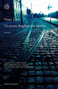 Hans Tuzzi – Un posto sbagliato per morire (2011)