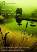 Hans Tuzzi - L'ora incerta fra il cane e il lupo (2011)