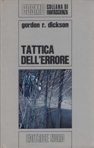 Gordon R. Dickson – Tattica Dell’Errore (1972)