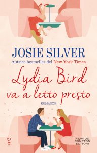 Josie Silver – Lydia Bird va a letto presto (2021)
