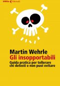 Martin Wehrle - Gli insopportabili (2021)