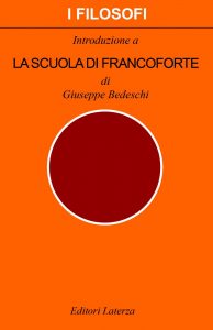 Giuseppe Bedeschi – Introduzione a la Scuola di Francoforte (1985)